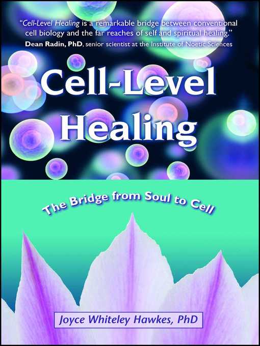 Title details for Cell-Level Healing by Joyce Whiteley Hawkes - Available
